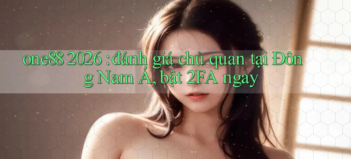 one88   Ứng Dụng Game 2026   Tải Nhanh