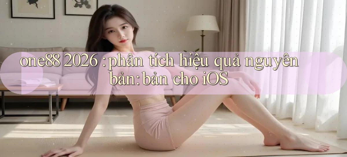 one88   Ứng Dụng Game 2026   Tải Nhanh