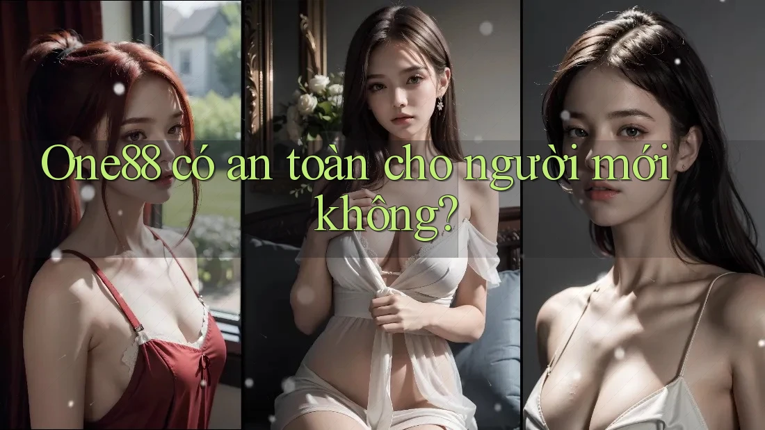 One88 có an toàn cho người mới không?