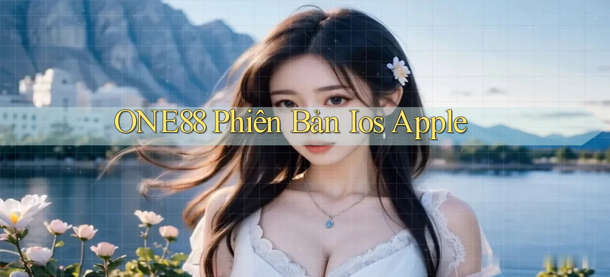 one88  phiên bản ios apple
