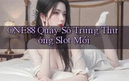 one88  quay số trúng thưởng slot mới