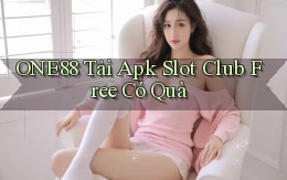 one88  tải apk slot club free có quà