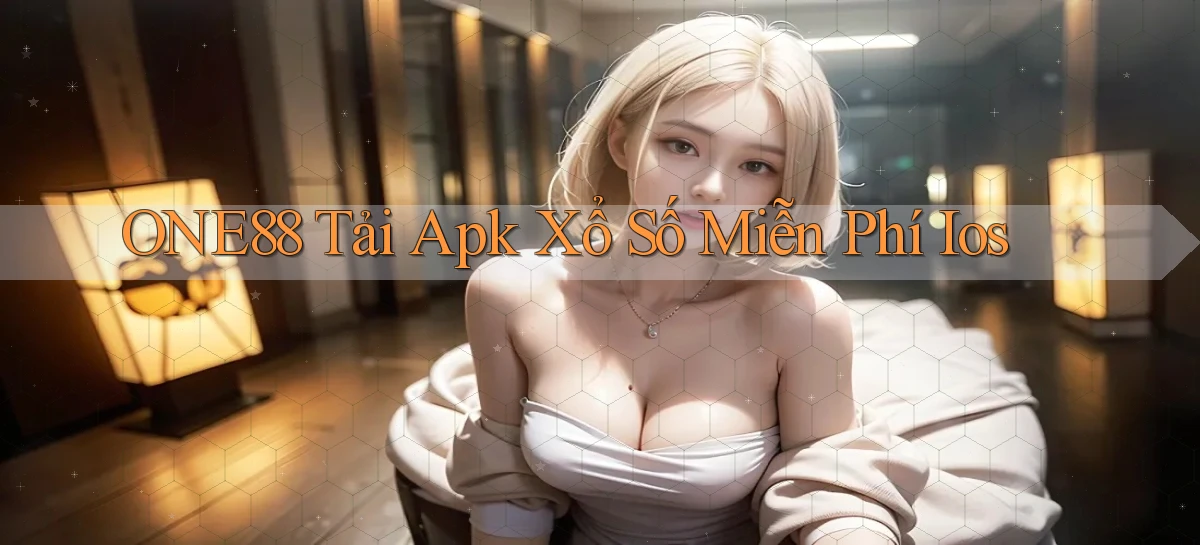 one88  tải apk xổ số miễn phí ios
