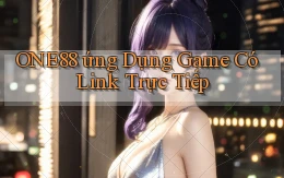 one88  ứng dụng game có link trực tiếp